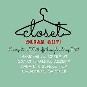 MAY CLOSET CLEANOUT! ALL ITEMS 50% OFF!
